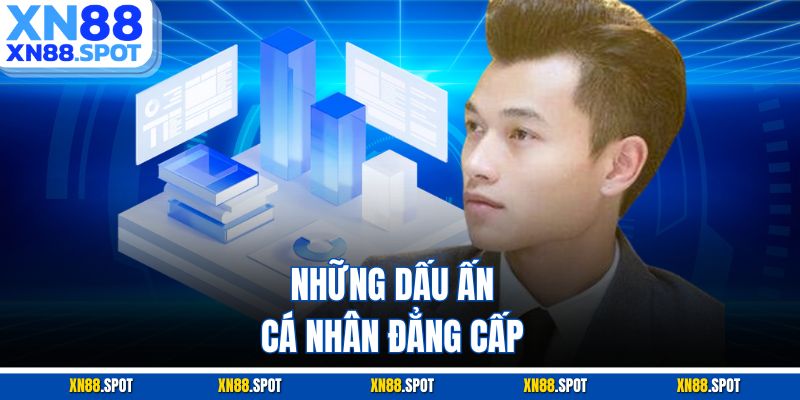 Những dấu ấn cá nhân đẳng cấp